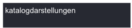 katalogdarstellungen